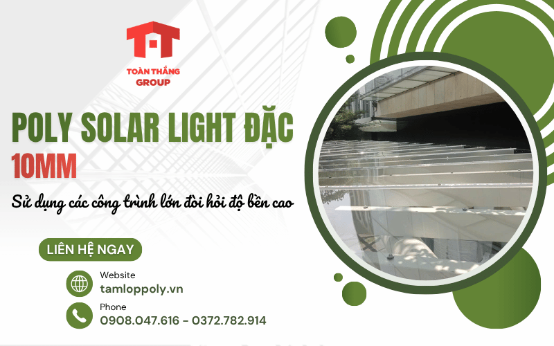 Poly Solar Light đặc 10mm