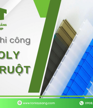 Bạn đang tìm đơn vị thi công tấm poly rỗng ruột? Đến ngay Toàn Thắng Sài Gòn
