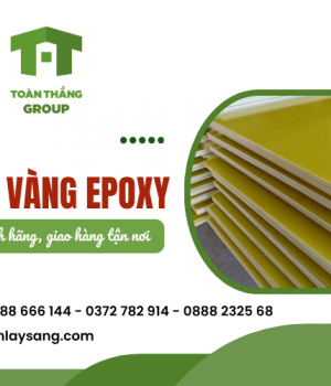 Cung cấp tấm phíp vàng Epoxy giao hàng tận nơi