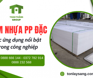 Các ứng dụng nổi bật của tấm nhựa PP đặc trong công nghiệp