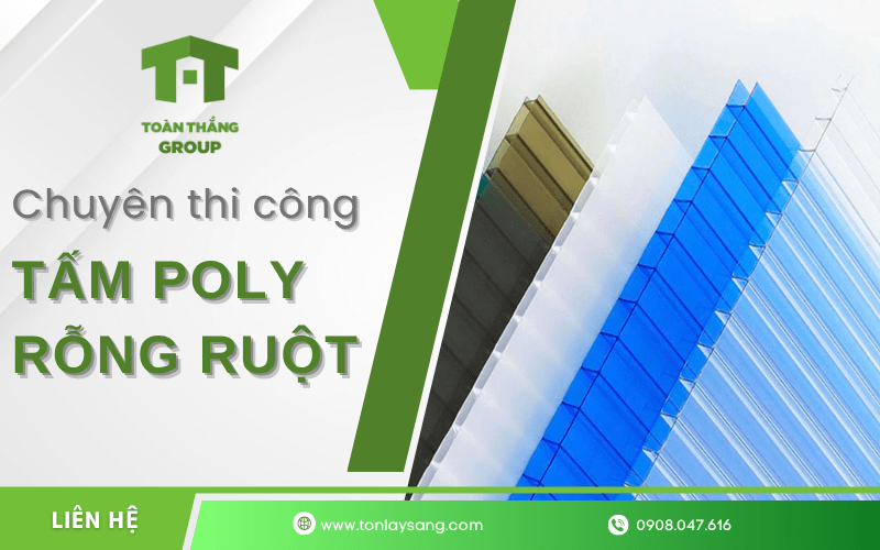 thi công tấm poly rỗng ruột