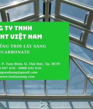 Imex PNT Việt Nam - Chuyên cung cấp, lắp đặt tấm lợp lấy sáng cao cấp polycarbonate cho giếng trời 